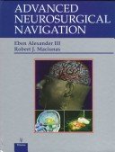 Advanced Neurosurgical Navigation