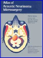 Atlas of Acoustic Neurinoma Microsurgery